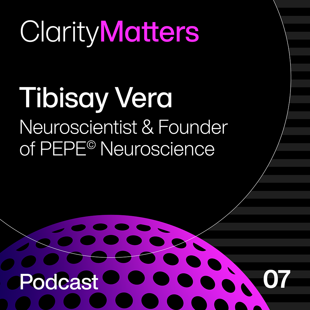 Claritas Communications Clarity Matters podcast - Tibisay Vera - Episode 07